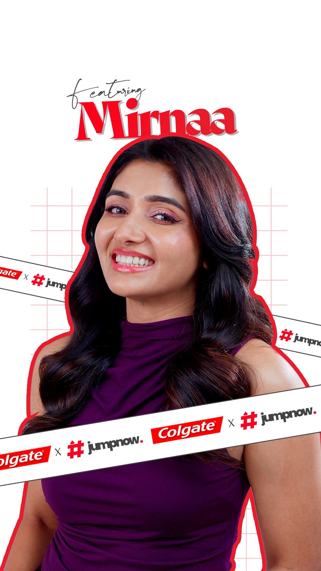 Mirnaa × Colgate
